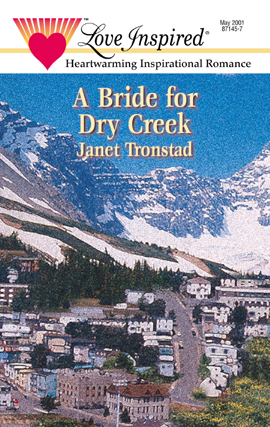 Title details for A Bride for Dry Creek by Janet Tronstad - Available